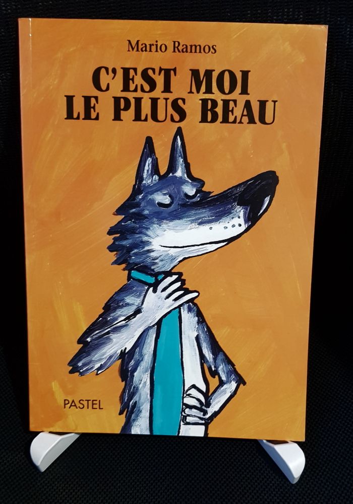 C'est moi le plus beau - Mario Ramos - Ecole des loisirs