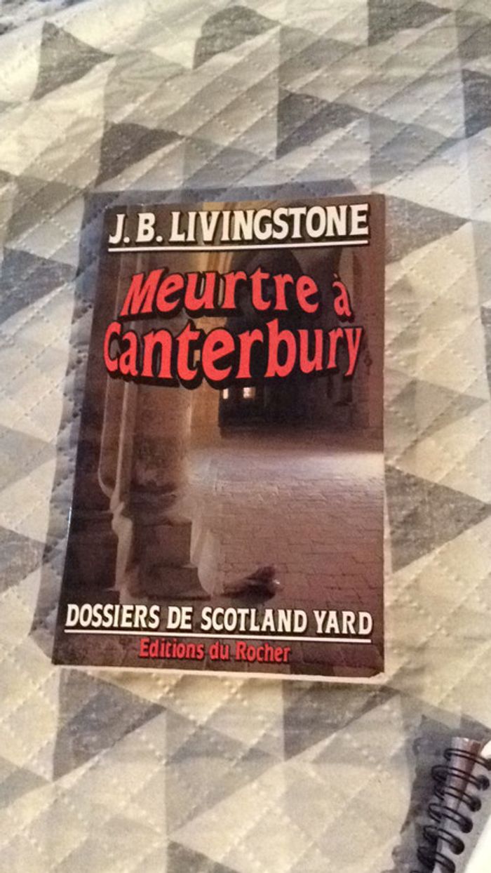 #meurtres à Canterbury les dossiers de Scotland Yard par J.B. Livingstone - photo numéro 2