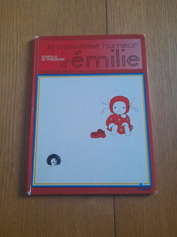 La.mauvaise humeur d'Émilie 1976 Domitille de Préssensé