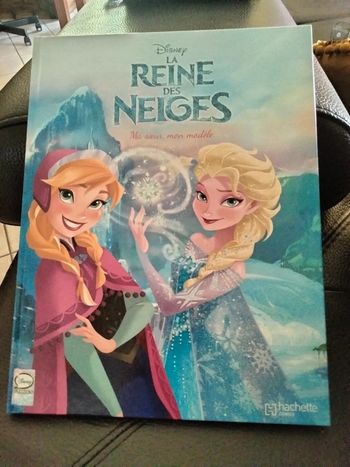 Livre la reine des neiges ma sœur mon modèle hachette