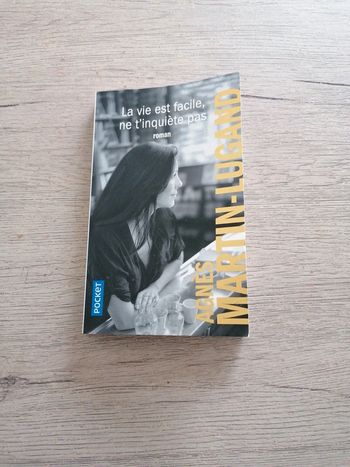 La vie est facile,, n'es t'inquiète pas