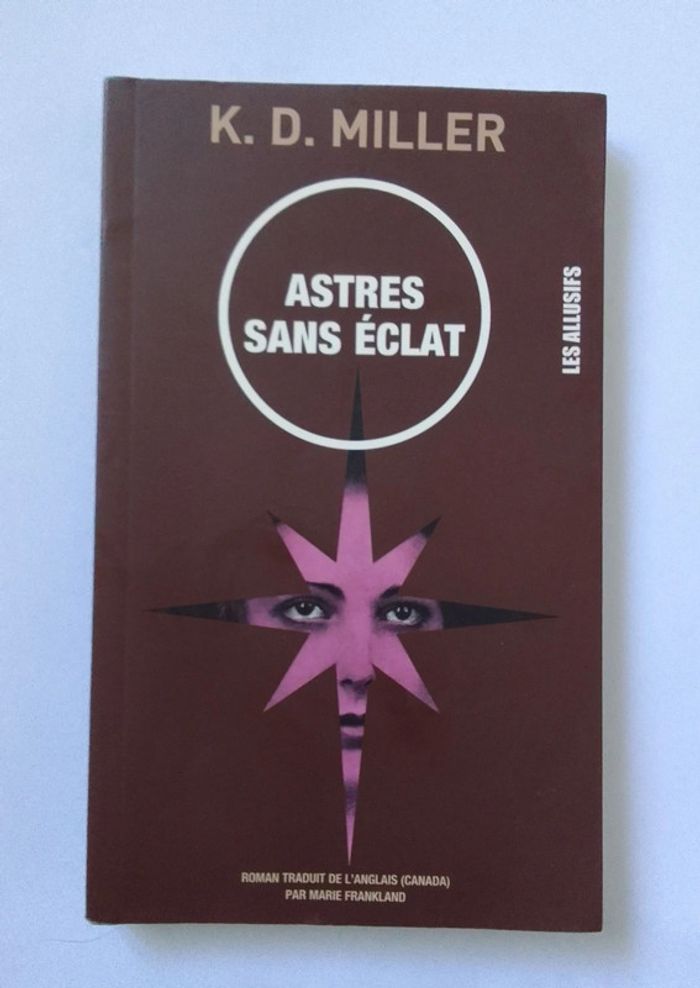 K.D. Miller - Astres sans éclat