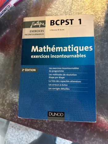 Livre BCPST 1 mathématiques, exercice incontournables