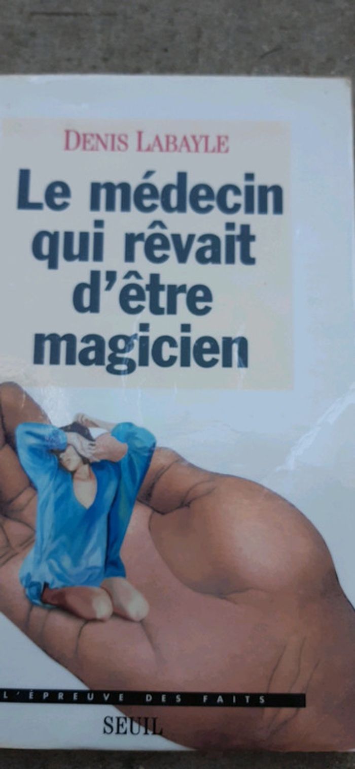 Livre le médecin qui rêvait d être magicien