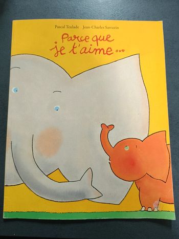 Album de jeunesse parce que je t'aime