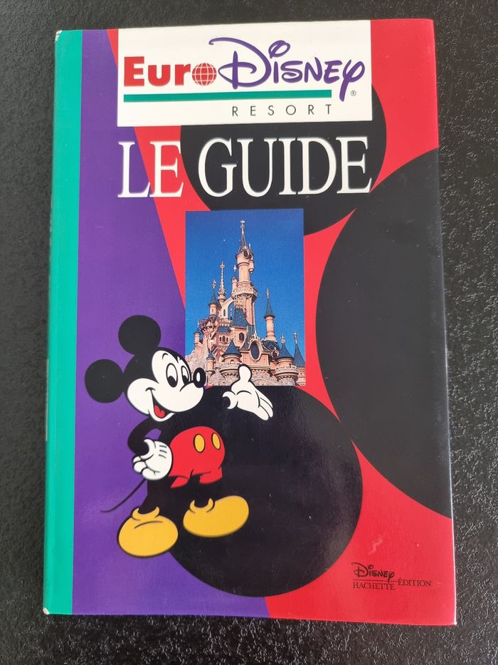 EuroDisney Resort Le guide - photo numéro 1