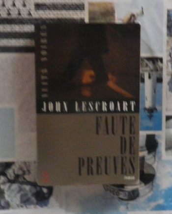 Faute de preuves de John Lescroart Ed. Belfond