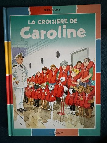 Livre rare couleurs multicolore La Croisière de Caroline bd album Pierre probst