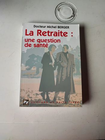 Livre la retraite une question de santé
