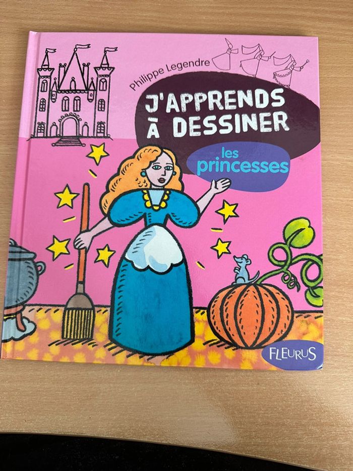J’apprends à dessiner les princesses de Philippe le Gendre – Livre de dessin