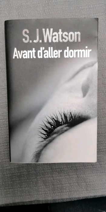 Avant d'aller Dormir S.J Watson