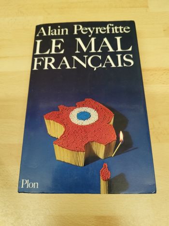 Le mal français, Alain Peyrefitte, Plon