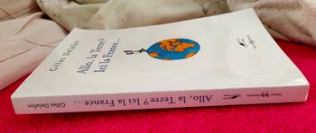 Livre" Allo la Terre ? Ici la France...