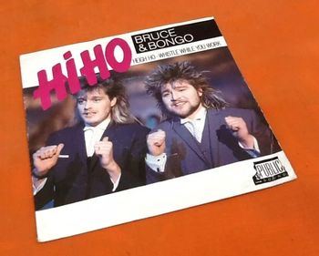 Vinyle 45 tours     Bruce & Bongo     HiHO