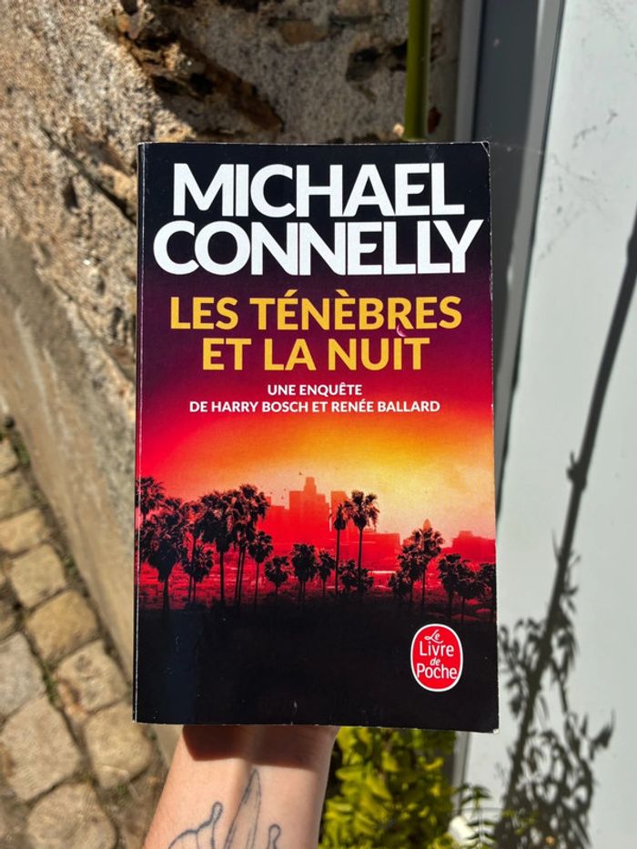 Michael Connelly - Les ténèbres et la nuit.