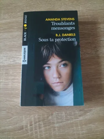 Troublants mensonges / Sous ta protection