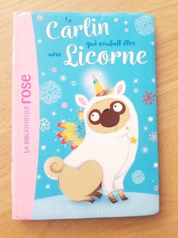 Livre "le carlin qui voulait être une licorne "