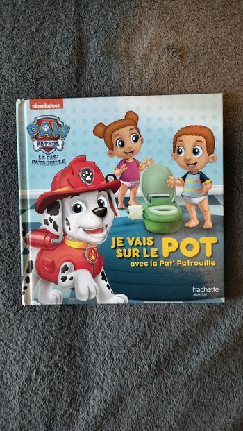 Livre Pat'Patrouille Je vais sur le Pot