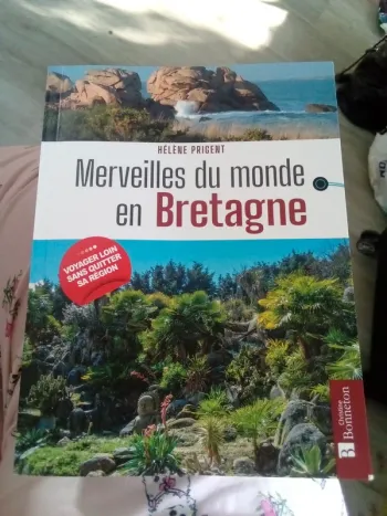 Merveilles du monde en Bretagne