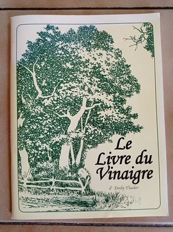 Le livre du vinaigre  - Emily Thacker