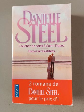 Danielle Steel coucher de soleil à Saint-Tropez forces irrésistibles