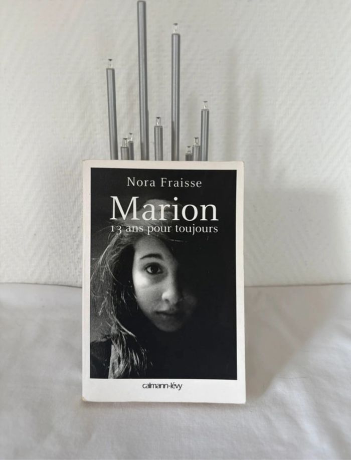 • Livre ~ Marion 13 ans pour toujours ~ Nora Fraisse •