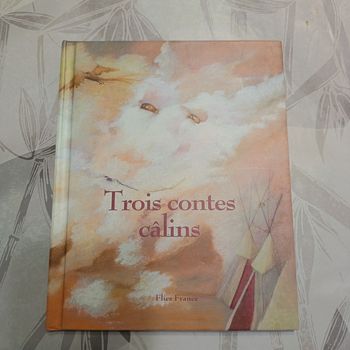 trois contes calins illustré de Flies France réf E71 E
