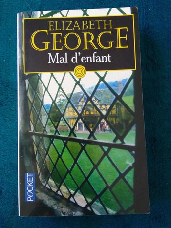 Elizabeth George - Mal d'enfant