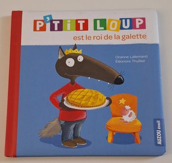 P'tit loup est le roi de la galette