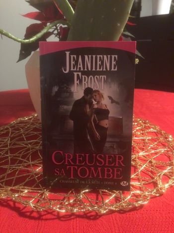 Creuser sa tombe  Jeaniene Frost