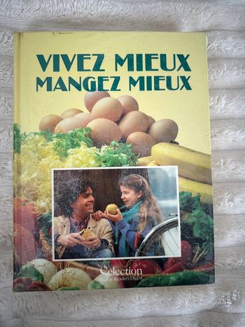 Vivez mieux mangez mieux 