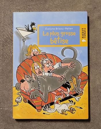 La plus grosse bêtise Evelyne Brisou-Pellen