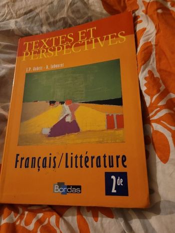 Textes et perspectives Français littérature 2nde