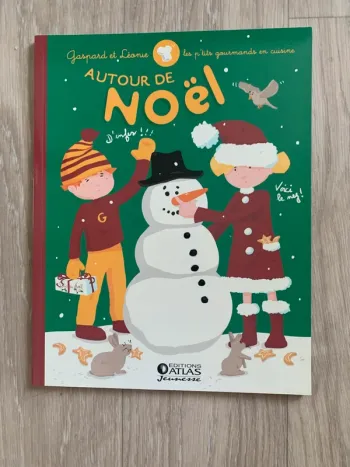 Autour de Noël - Les p’tits gourmands en cuisine - Gaspard et Léonie