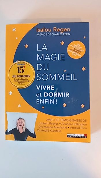 La magie du sommeil. Vivre et dormir enfin