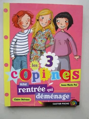 Les 3 copines : une rentrée qui déménage