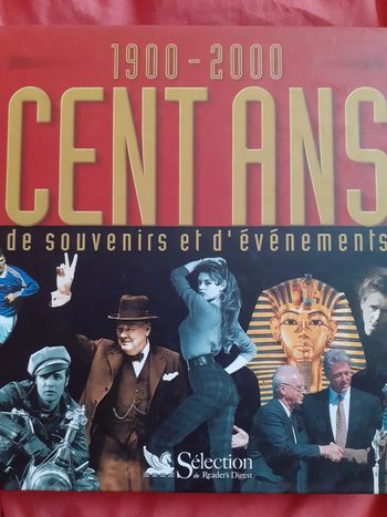 1900-2000 cent ans de souvenirs et d'événements