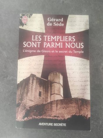 Les Templiers sont parmi nous Gérard de Sède J'ai Lu 2012