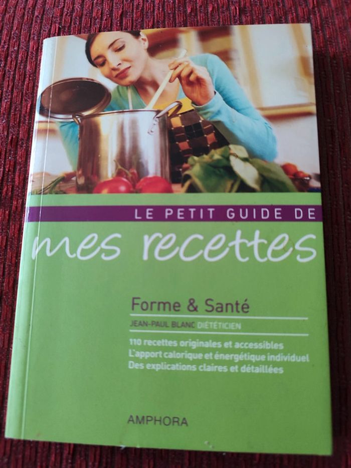 Le petit guide Forme et Santé de "mes recettes"