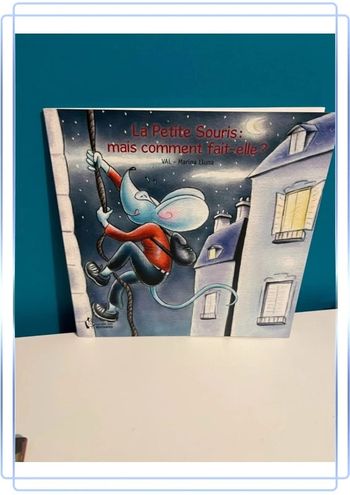 Livre la petite souris mais comment fait elle