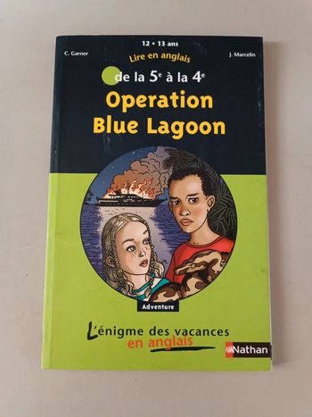 Lire en anglais de la 5ème à la 4ème opération blood Lagoon de 12 à 13 ans