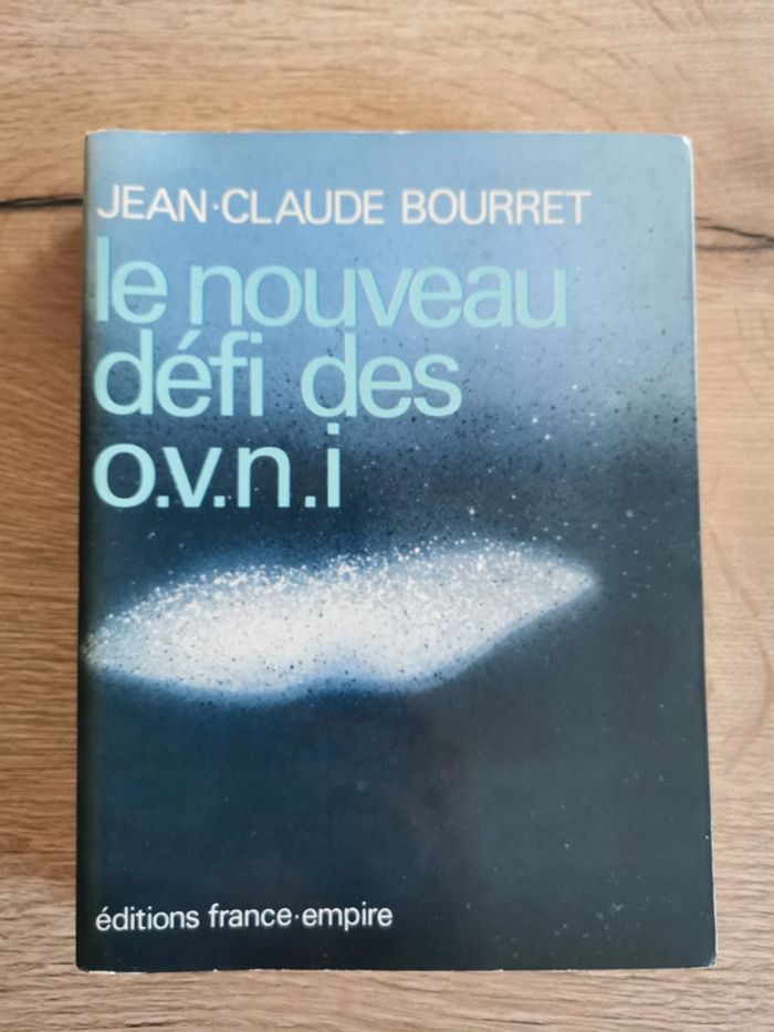 Le nouveau défi des O.V.N.I - Jean Claude Bourret