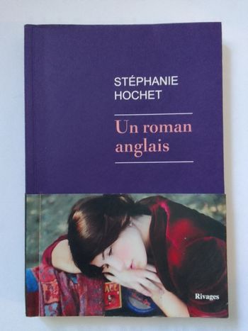 Stéphanie Hochet - Un roman anglais