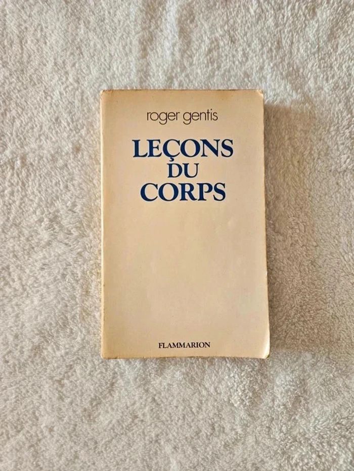 Roger Gentis - Leçons du corps