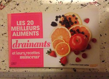 Livre : Les 20 meilleurs aliments drainants et leurs recettes minceur
