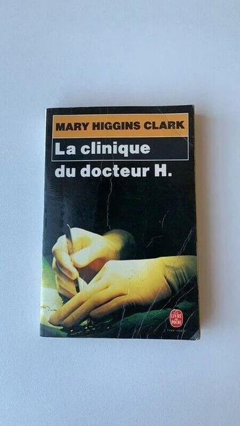 Livre La Clinique du docteur H. de Mary Higgins Clark 1991