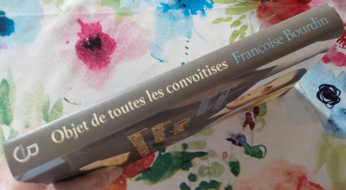 OBJET DE TOUTES LES CONVOITISES de Françoise BOURDIN Ed. Belfond - photo numéro 4