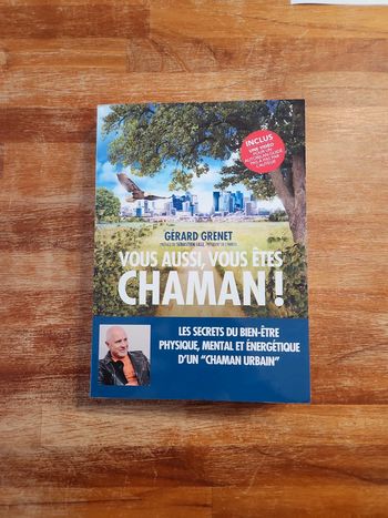 Livre : Vous aussi, vous êtes Chaman !