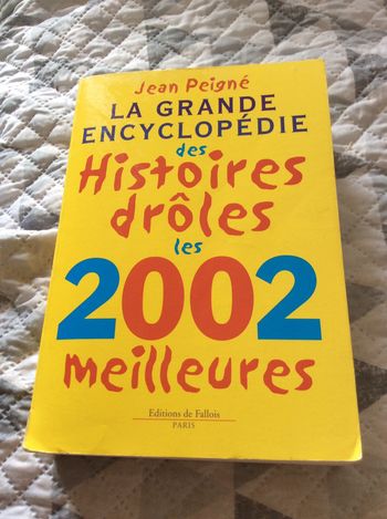 #la grande encyclopédie des histoires drôles les 2002 meilleures par Jean Peigné