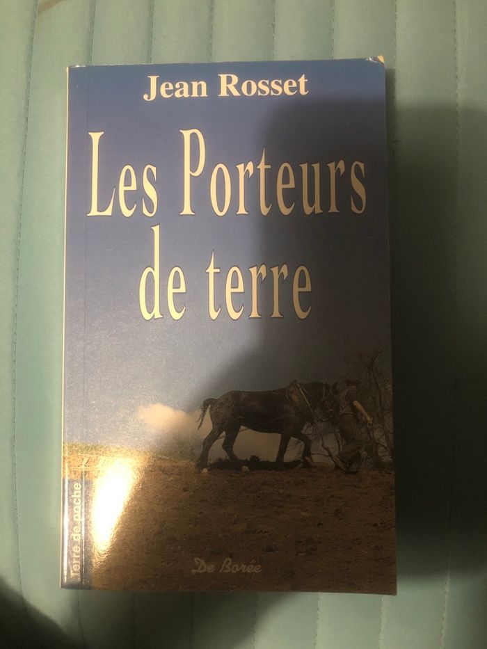 Les porteurs de terre - Jean Rosset